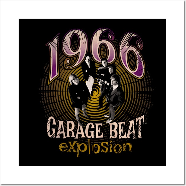 1966 GARAGE BEAT EXPLOSION for men Wall Art by Shockin' Steve